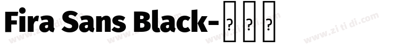 Fira Sans Black字体转换